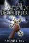 [Excalibur Saga 01] • The Secret of Excalibur